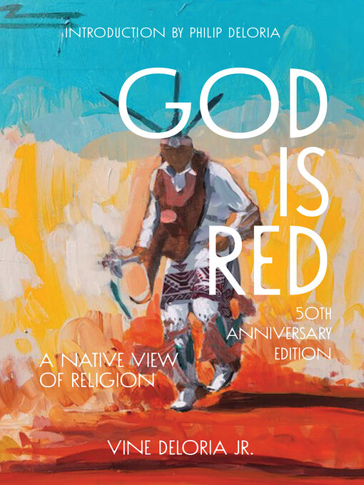 Title details for God Is Red by Vine Deloria Jr. - Wait list